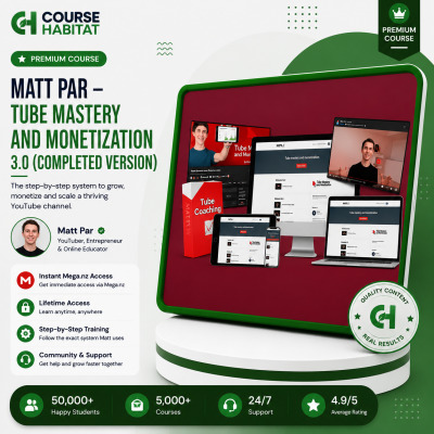Matt Par – Tube Mastery and Monetization 3.0 (Completed Version)