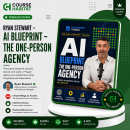 Ryan Stewart – AI Blueprint – The One-Person Agency
