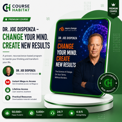 Dr. Joe Dispenza – Change Your Mind. Create New Results