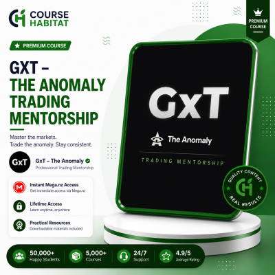 GXT – The Anomaly Trading Mentorship