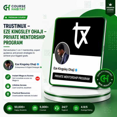 Trustinux – Eze Kingsley Ohaji – Private Mentorship Program