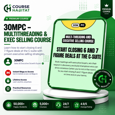 30MPC – Multithreading & Exec Selling Course