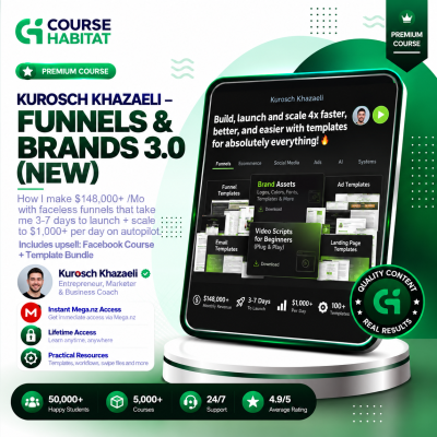 Kurosch Khazaeli – Funnels & Brands 3.0 (NEW) – How I Make $148,000+ /Mo With Faceless Funnels That Take Me 3-7 Days To Launch + Scale To $1,000+ Per Day On Autopilot Includes upsell: Facebook Course + Template Bundle