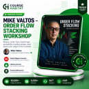Mike Valtos – Order Flow Stacking Workshop